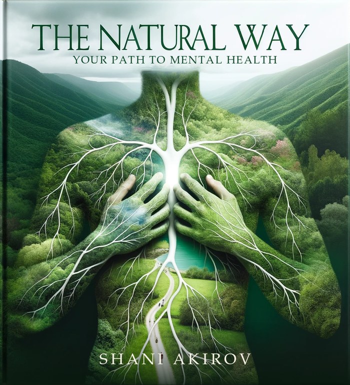 Cover of The Natural Way: Your Path to Mental Health, by Shani Akirov